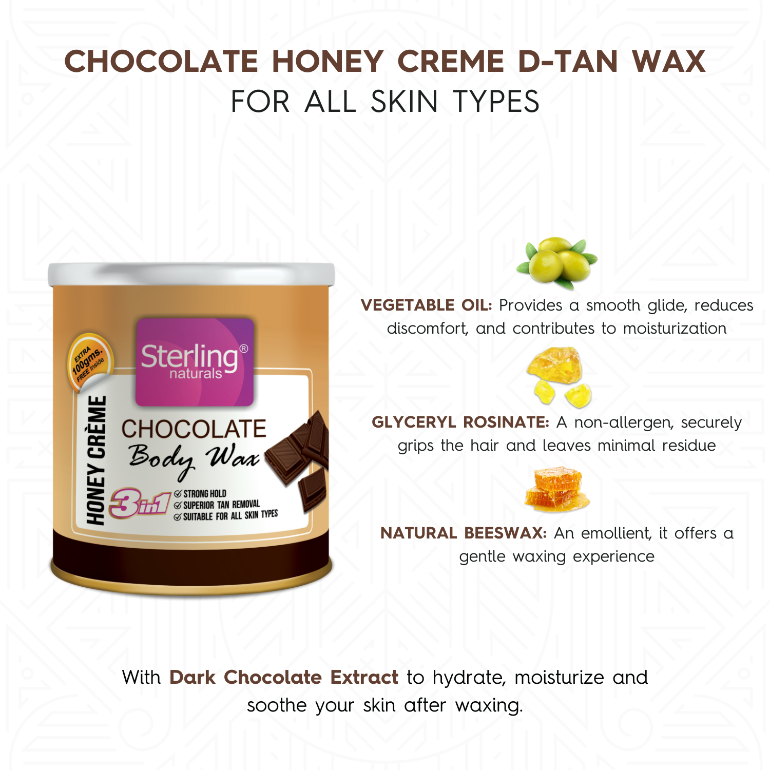 Chocolate Honey Crème D-Tan Wax | For Smooth & Less Painful Hair Removal (700g)