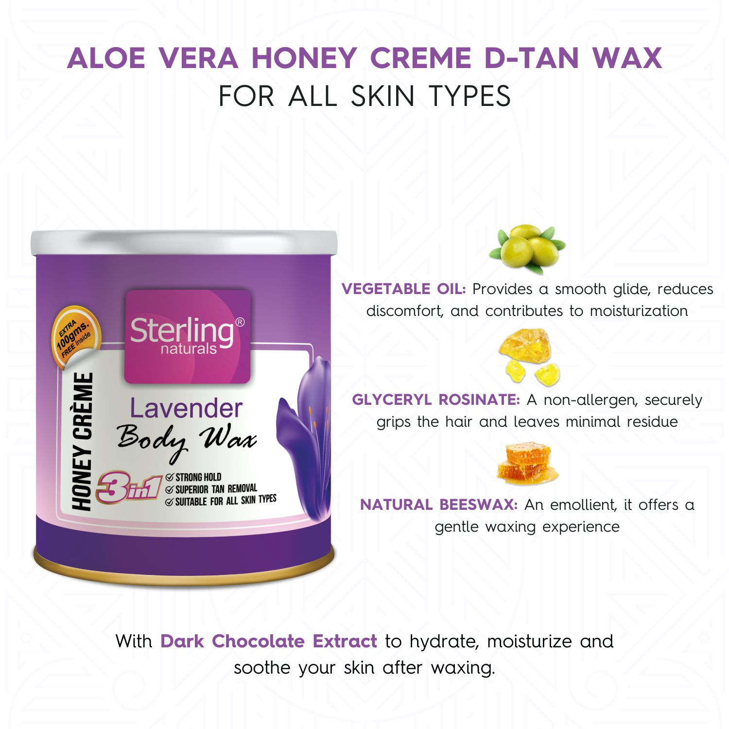 Lavender Honey Crème D-Tan Wax | For Smooth & Less Painful Hair Removal (700g)